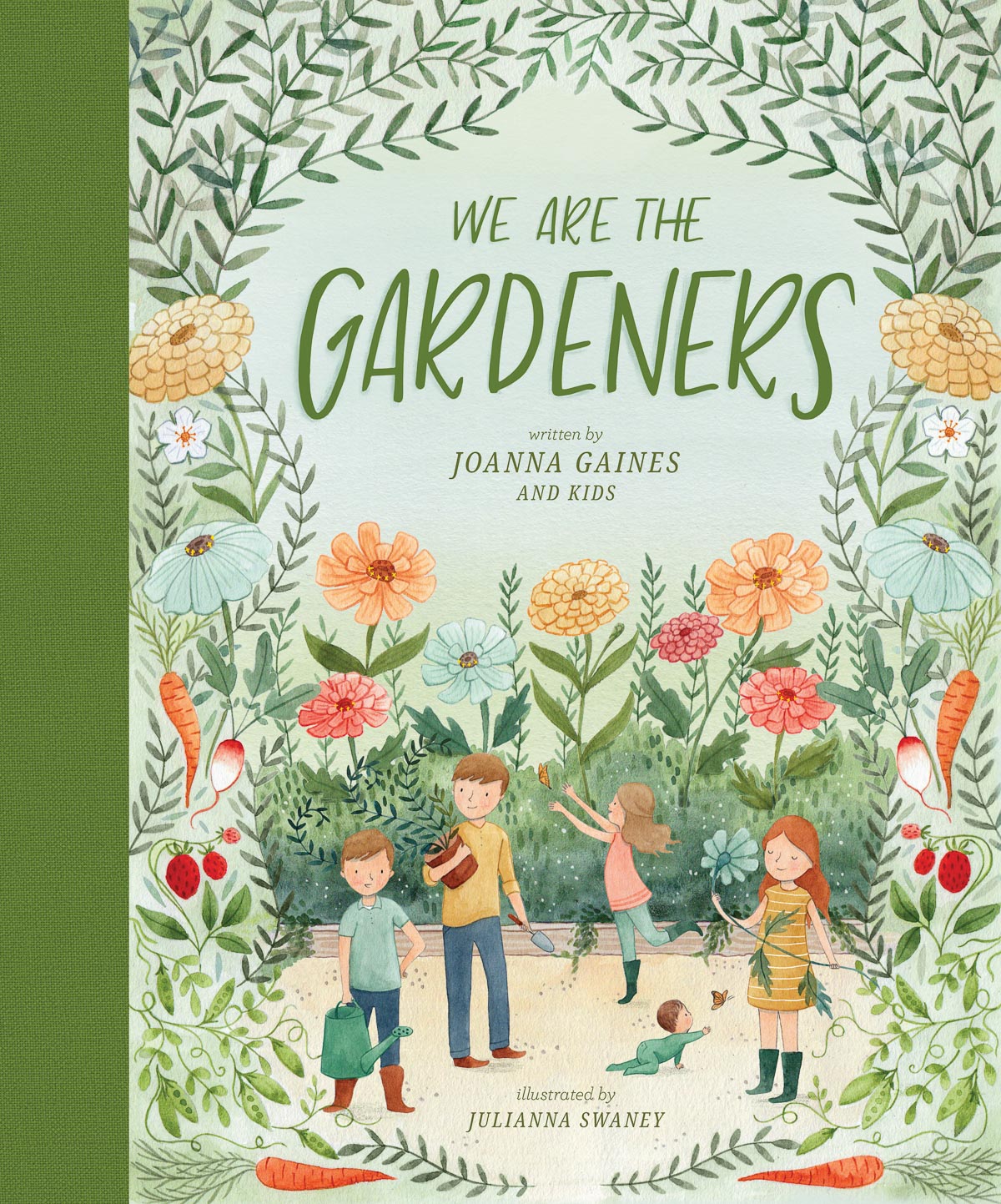 We are the Gardeners by Joanna Gaines is a darling new book about gardening for the whole family.